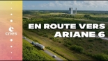 Ariane 6 : en route vers le vol inaugural !